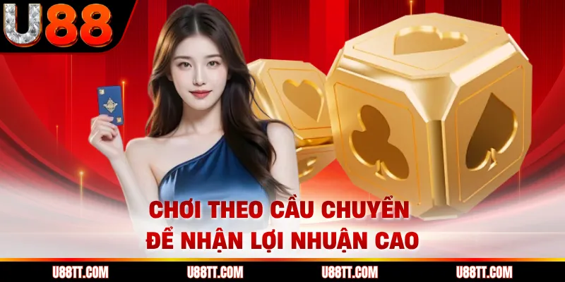 Chơi theo cầu chuyển để nhận lợi nhuận cao