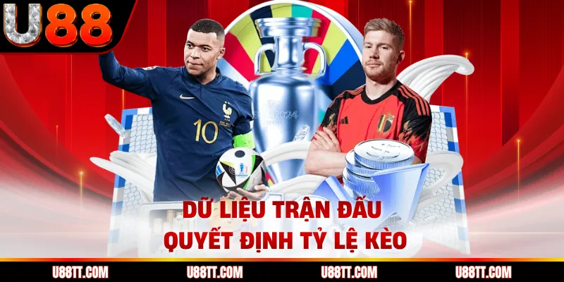 Dữ liệu trận đấu quyết định tỷ lệ kèo