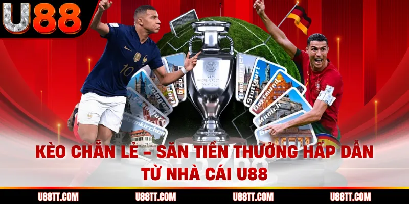 Kèo Chẵn Lẻ - Săn Tiền Thưởng Hấp Dẫn Từ Nhà Cái U88