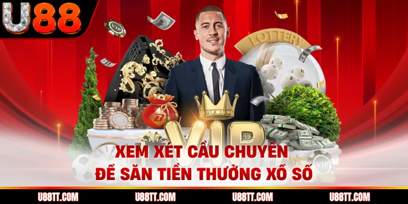 Xem xét cầu chuyển để săn tiền thưởng xổ số